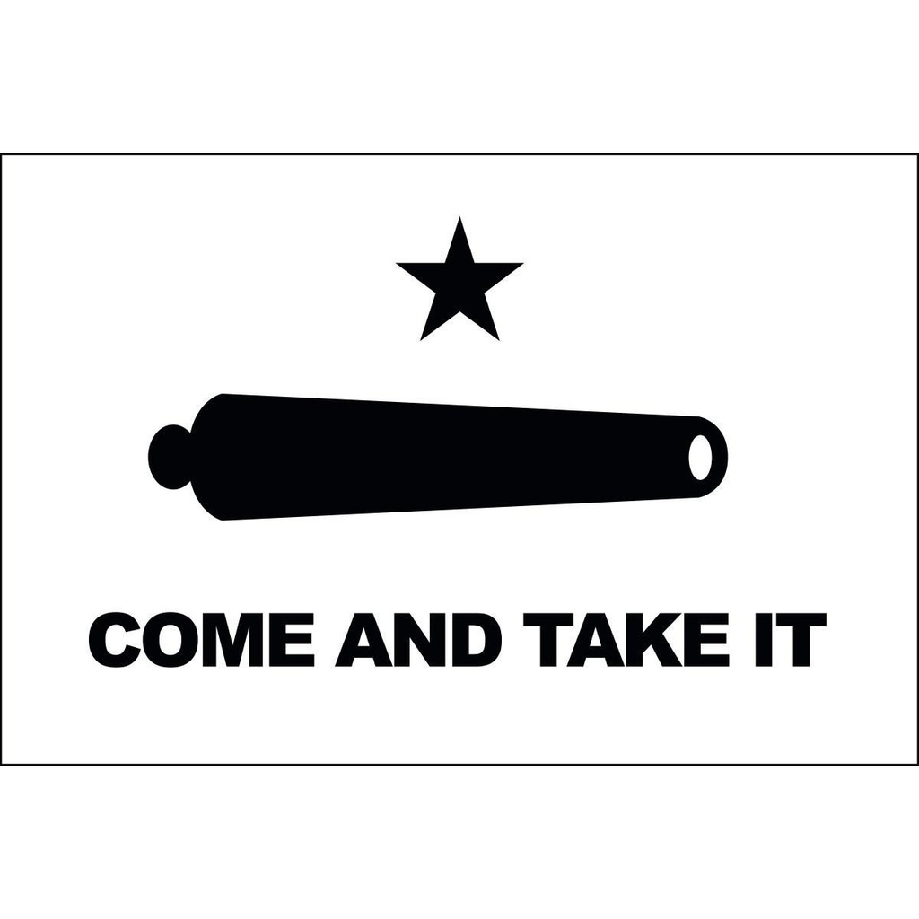 [60553] Come and Take It 3' x 5' Outdoor Nylon Flag